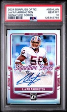 2024 PANINI DONRUSS OPTIC SIG SER #SSHLAN LAVAR ARRINGTON PSA 10
