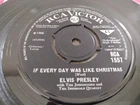 ELVIS PRESLEY - IF EVERY DAY WAS LIKE CHRISTMAS - RCA VICTOR - UK - 1557 - ROCK