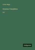 Oeuvres Completes Victor Hugo