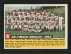#100 Orioles Team w/1955 Dated (White Back) - 1956 Topps: EX+, some gloss 251189