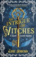 Esme Addison - An Intrigue Of Witches - Hardback - G245Z