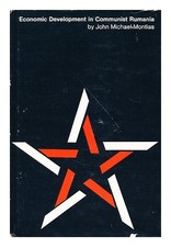Montias, John Michael (1928-2005) Sviluppo Economico In Romania Comunista 1967