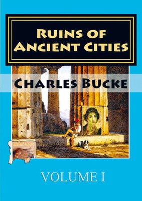 Charles Bucke | Ruins of Ancient Cities-I | Taschenbuch | Englisch (2025)