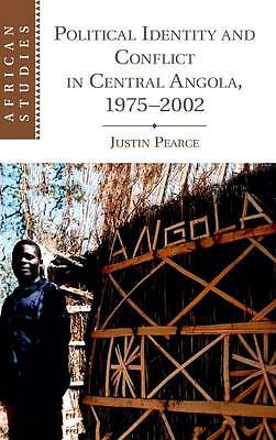 Political Identity and Conflict in Central Angola, 1975–2002 Pearce Hardback - Picture 1 of 1