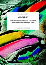 Melatonin: Ein Schl�sselhormon f�r gute Gesundhe... | Book | condition very good