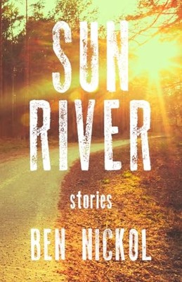 Sun River by Nickol (2019, Trade Paperback)