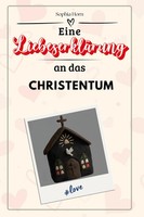 Sophia Horn | Eine LiebeserkläRung An Das Christentum | Taschenbuch | Deutsch