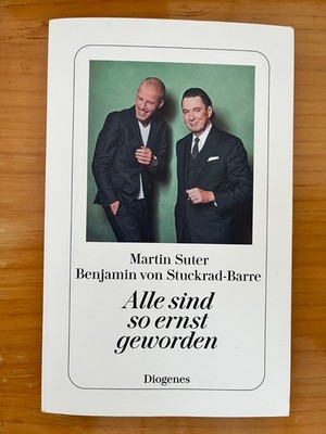Suter/Stuckrad-Barre - Alle sind so ernst geworden