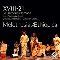 Ensemble XVIII-21 Le - Melothesia Aethiopica - Cd Album - F123Z