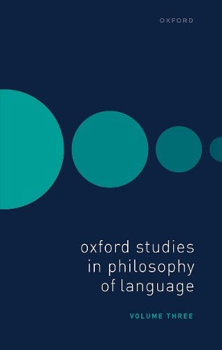 Oxford Studies in Philosophy of Language Volume 3 by Ernest Lepore NEW - Image 2
