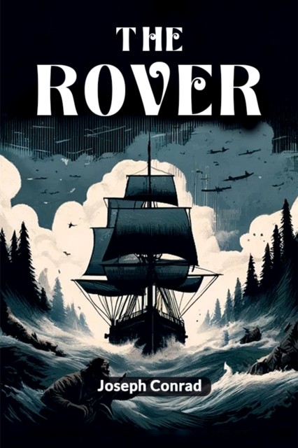 The Rover (Edition2024) by Joseph Conrad (Paperback Book)