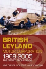 British Leyland Motor Corporation 1968-20... by Seale, Nick Paperback / softback