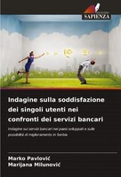 Marko Pavlovi¿ (U. A.) | Indagine Sulla Soddisfazione Dei Singoli Utenti Nei...
