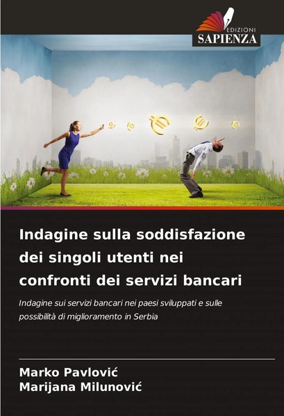 Marko Pavlovi¿ (U. A.) | Indagine Sulla Soddisfazione Dei Singoli Utenti Nei...-image