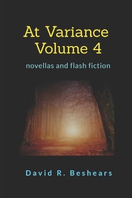 At Variance Volume 4 By David R Beshears - New Copy - 9781947231894
