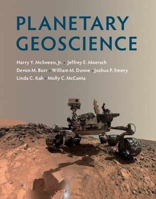 Planetary Geoscience by Harry Y. McSween, Jr, Jeffrey E. Moer... - 9781107145382