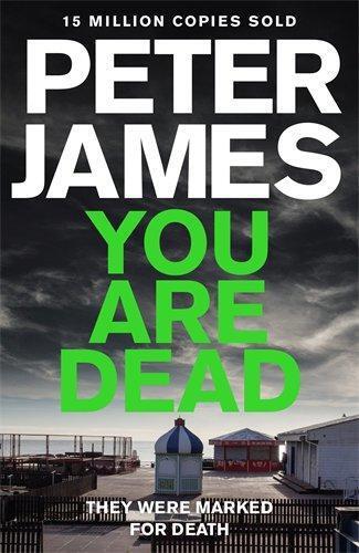 You Are Dead (Roy Grace) - James, Peter