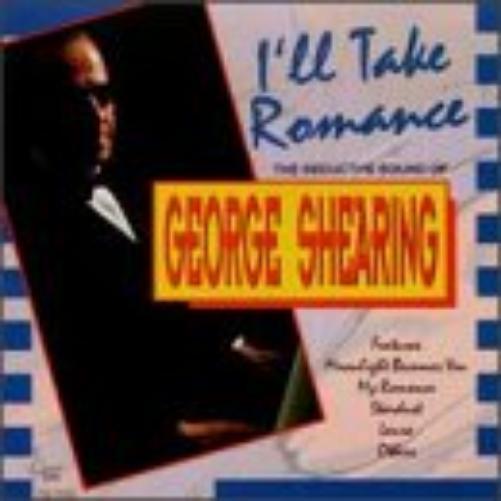 George Shearing I'll Take Romance (CD)