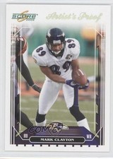 2006 Score Artist Proof 31/32 Mark Clayton #21 pn1