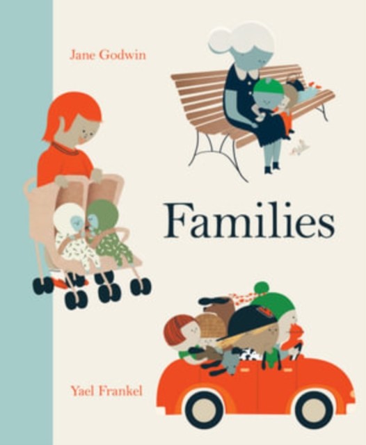 Families by Jane Godwin (Hardback Book)
