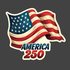 250 Years Sticker Vinyl Decal American Flag Waving Patriotic USA