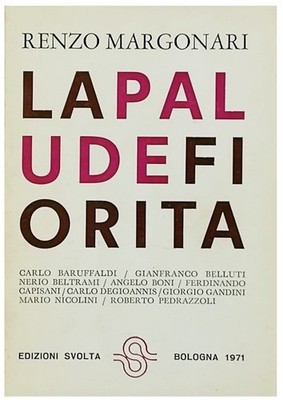 Der blühende Sumpf Renzo Margonari Edizioni Svolta 1971