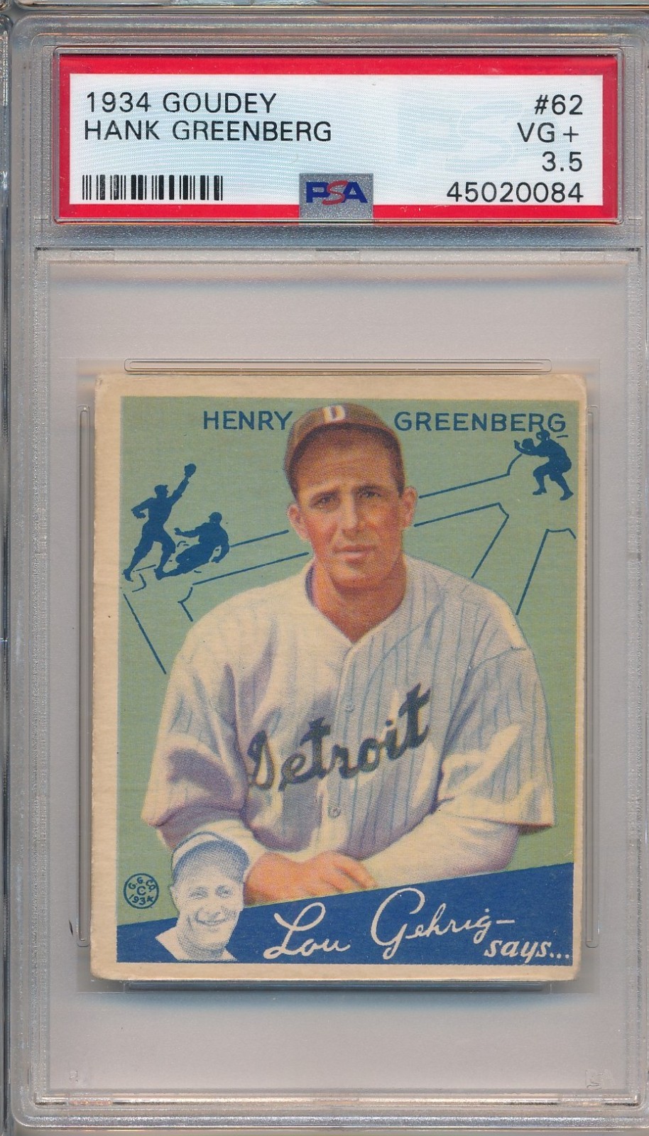 1934 GOUDEY #62 HANK GREENBERG ROOKIE  - PSA 3.5 VG+ (SVSC)