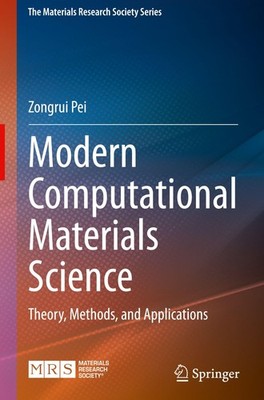 Modern Computational Materials Science Zongrui Pei