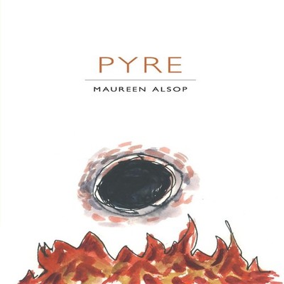 Pyre Maureen Alsop Paperback What Books Press