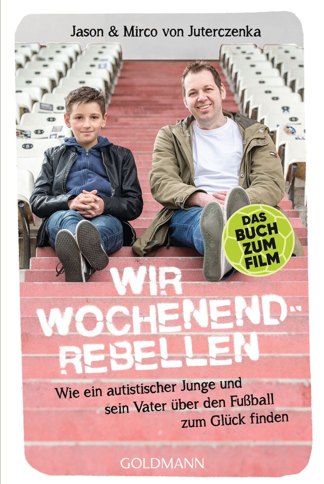 Thumbnail - Mirco Von Juterczenka; Jason Von Juterczenka / Wir Wochenendrebellen