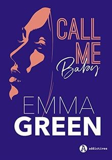 Call me baby : lintégrale  von Green, Emma | Buch | Zustand gut