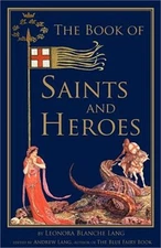 The Book of Saints and Heroes (Paperback or Softback)