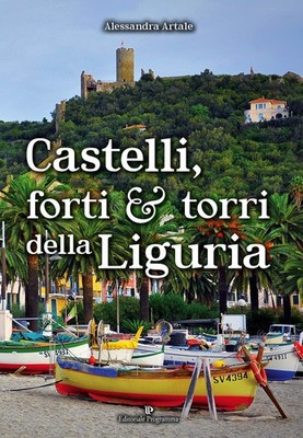Alessandra Artale Castelli, forti e torri della Liguria (Paperback) (UK IMPORT)