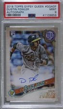 2018 Topps Gypsy Queen Auto Dustin Fowler #GQA-DF PSA 9 MINT Auto g6p