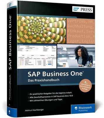 SAP Business One Das Praxishandbuch
