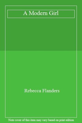 A Modern Girl,Rebecca Flanders