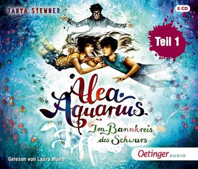 Alea Aquarius 7. Im Bannkreis des Schwurs. Teil 1. Alter: ab 10 Jahren. Länge: c