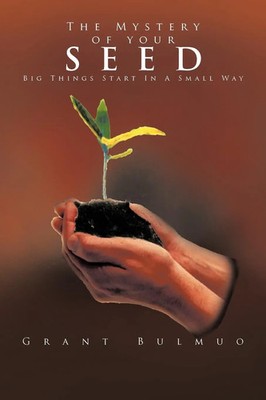 Grant Bulmuo | The Mystery of Your Seed | Taschenbuch | Englisch (2012)