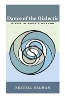 Dance Of The Dialectic | Steps In Marx's Method | Bertell Ollman | Englisch