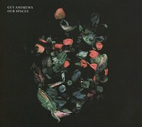 Guy Andrews - Our Spaces - Cd - G3Z