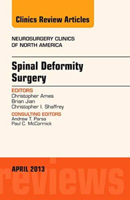 Spinal Deformity Surgery, An Issue of Neurosurgery Clin - HardBack NEW Christoph