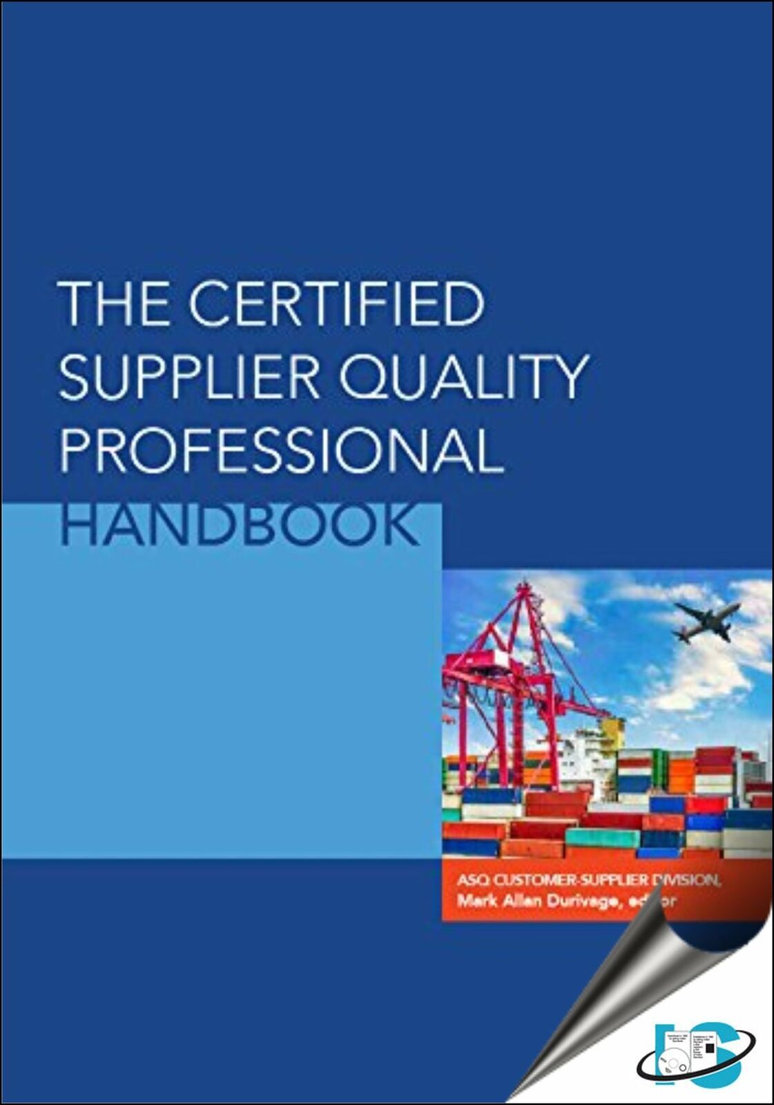 FAST SHIP- The Certified Supplier Quality Professional Handbook ...