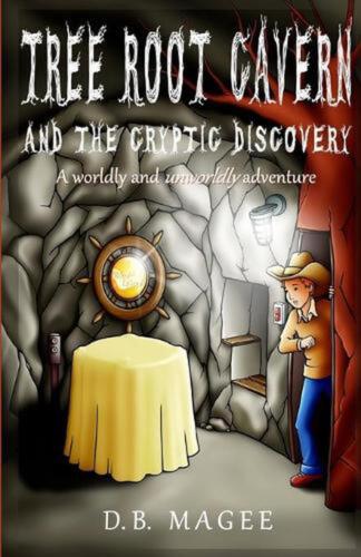 Tree Root Cavern and the Cryptic Discovery by Db Magee (English) Paperback Book - Afbeelding 1 van 1
