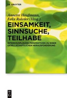 Einsamkeit, Sinnsuche, Teilhabe Annette HaußMann (U. A.) Buch XII Deutsch 2026