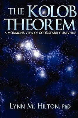 The Kolob Theorem: A Mormons - GOOD