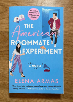 American Roommate Experiment : A Novel by Elena Armas -   *Read Description*