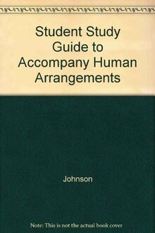 Student Study Guide to Accompany Human Arrangements von ... | Buch | Zustand gut