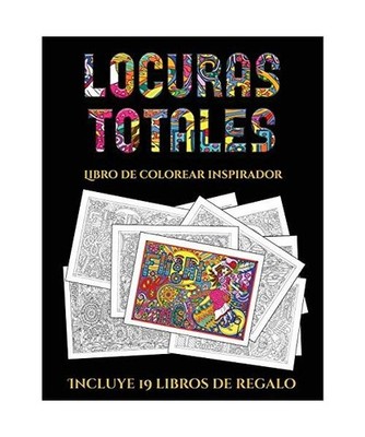 Libro de colorear inspirador [Locuras totals]: Este libro contiene 36 láminas p