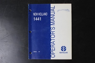 New Holland 1441 Operator's Manual 86585493 Dec 1999 Printed in USA