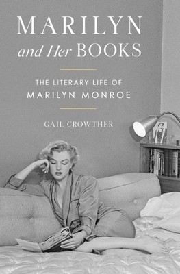 Gail Crowther Marilyn and Her Books (Gebundene Ausgabe)
